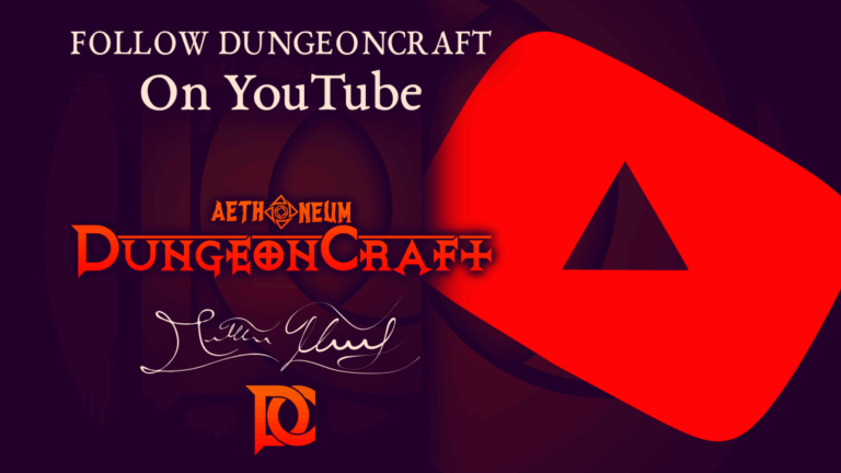 Follow DungeonCraft On YouTube